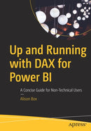 Up and Running with DAX for Power BI : A Concise Guide for Non-Technical Users-9781484281871