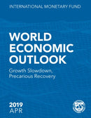 World economic outlook : April 2019, growth slowdown, precarious recovery-9781484397480