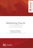 Rethinking Church : Community called out to take responsibility-9781485500094