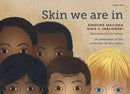 Skin We Are In
