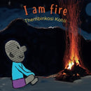 I Am Fire-9781485631538