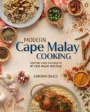 Modern Cape Malay Cooking : Comfort Food Inspired by My Cape Malay Heritage-9781485901457
