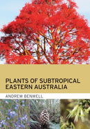 Plants of Subtropical Eastern Australia-9781486313655