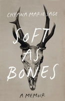 Soft as Bones : A Memoir-9781487013028