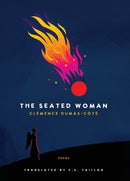 The Seated Woman : Poems-9781487013295