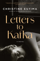 Letters to Kafka : A Novel-9781487013318