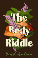 The Body Riddle : A Novel-9781487013912