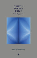 Griffin Poetry Prize Anthology 2026 : A Selection of the Shortlist-9781487014100