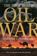 The First World Oil War-9781487500733