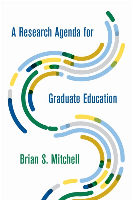 A Research Agenda for Graduate Education-9781487508616