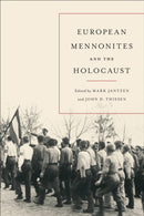 European Mennonites and the Holocaust-9781487525545