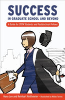 Success in Graduate School and Beyond : A Guide for STEM Students and Postdoctoral Fellows-9781487526504
