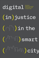 Digital (in)justice in the Smart City-9781487527167