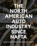 The North American Auto Industry Since NAFTA-9781487527372