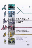 Crossing Lines : Comics About Human Migration-9781487531393