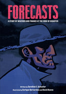 Forecasts : A Story of Weather and Finance at the Edge of Disaster-9781487542238