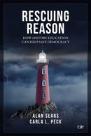 Rescuing Reason : How History Education Can Help Save Democracy-9781487543242