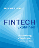 Fintech Explained : How Technology Is Transforming Financial Services-9781487544096