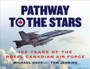 Pathway to the Stars : 100 Years of the Royal Canadian Air Force-9781487547431