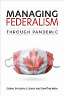 Managing Federalism Through Pandemic-9781487548117