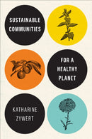 Sustainable Communities for a Healthy Planet-9781487548667