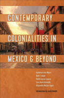 Contemporary Colonialities in Mexico and Beyond-9781487551216