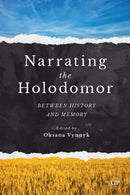 Narrating the Holodomor
