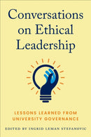 Conversations on Ethical Leadership : Lessons Learned from University Governance-9781487552497