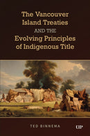 The Vancouver Island Treaties and the Evolving Principles of Indigenous Title-9781487554095