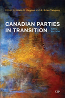 Canadian Parties in Transition, Fifth Edition-9781487554606
