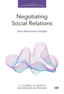 Negotiating Social Relations : Tenor Resources in English-9781487557065