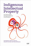 Indigenous Intellectual Property : An Interrupted Intergenerational Conversation-9781487558215