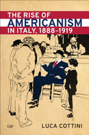The Rise of Americanism in Italy, 1888-1919-9781487559984