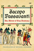 Jacopo Passavanti : The Mirror of True Penitence-9781487563134