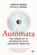 Automata : The Power of AI Integrated with Advanced Robotics-9781487563776