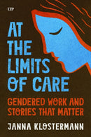 At the Limits of Care