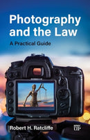 Photography and the Law : A Practical Guide-9781487564926
