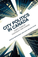 City Politics in Canada : Forty Years of Continuity and Change-9781487569341