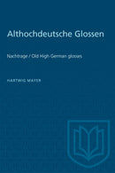 Althochdeutsche Glossen : Nachtrage / Old High German Glosses-9781487576905