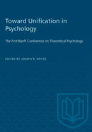 Toward Unification in Psychology : The First Banff Conference on Theoretical Psychology-9781487578640