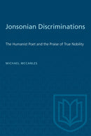 Jonsonian Discriminations : The Humanist Poet and the Praise of True Nobility-9781487578671