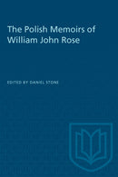 The Polish Memoirs of William John Rose-9781487585457