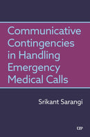 Communicative Contingencies in Handling Emergency Medical Calls-9781487587017