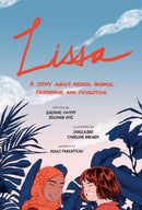 Lissa : A Story About Medical Promise, Friendship, and Revolution-9781487593476