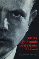 Alfred Valdmanis and the Politics of Survival-9781487598150