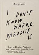 I Don’t Know Where Paradise Is