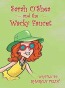 Sarah O''Shea and the Wacky Faucet