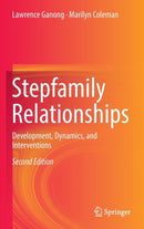 Stepfamily Relationships : Development, Dynamics, and Interventions-9781489977007