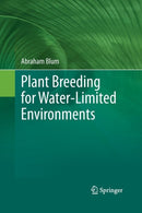 Plant Breeding for Water-Limited Environments-9781489981776
