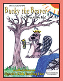 The Legend of Bucky the Beaver-9781490794273